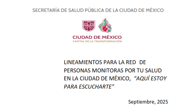 Lineamientos para la Red de personas Monitoras por tu Salud en la Ciudad de México, "Aquí estoy para escucharte"